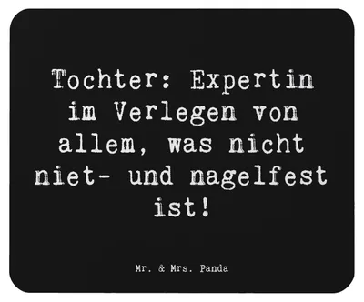 Produktbild von Mr. & Mrs. Panda Mauspad Spruch Tochter Expertin - Schwarz - Geschenk, Liebenswert, Familie, Freude, Humor, Mouse Pad, Chaos, mousematte, laptop, Einfallsreichtum, gummi