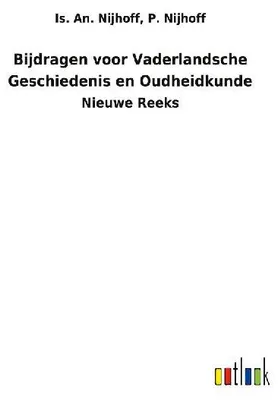 Produktbild von Bijdragen voor Vaderlandsche Geschiedenis en Oudheidkunde