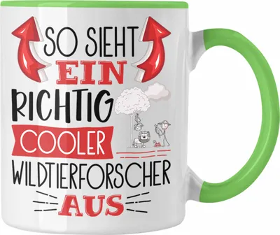Produktbild von Trendation - Wildtierforscher Tasse So Sieht Ein Richtig Cooler Wildtierforscher Aus Geschenk Lustiger Spruch Geschenkidee (Grün)