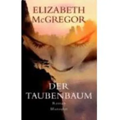Produktbild von Der Taubenbaum | Elizabeth McGregor