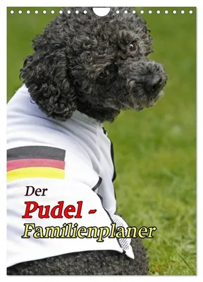Produktbild von Der Pudel-Familienplaner (Wandkalender 2027 DIN A4 hoch), CALVENDO Monatskalender