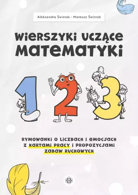 Immagine prodotto di Wierszyki uczące matematyki Rymowanki o liczbach i emocjach z kartami pracy