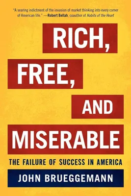 Produktbild von Rich, Free, and Miserable