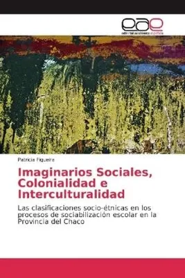 Produktbild von Imaginarios Sociales, Colonialidad e Interculturalidad