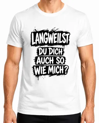 Immagine prodotto di Ti annoi anche tu come me? T-shirt da uomo, colore bianco, con scritta divertente e sarcastica, taglia S