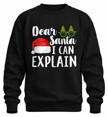 Produktbild von Dear Santa I Can Explain Lustig Weihnachten Spruch Christmas Sweatshirt Pullover, Schwarz, S