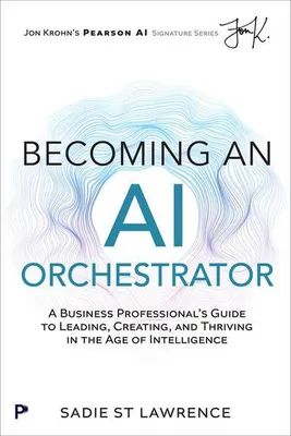 Obrázok produktu pre Becoming An AI Orchestrator
