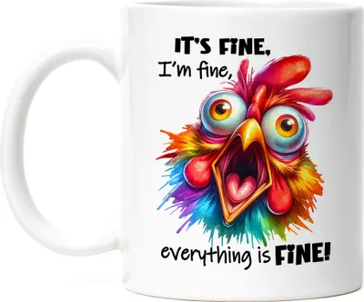 Produktbild von It's Fine I'm Fine Tasse Weiß Lustiges Huhn Stress Humor Geschenkidee Sarkastisch