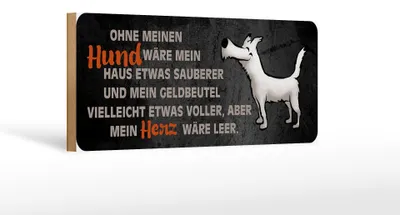 Produktbild von Holzschild Tier Spruch 27x10cm ohne Hund wäre