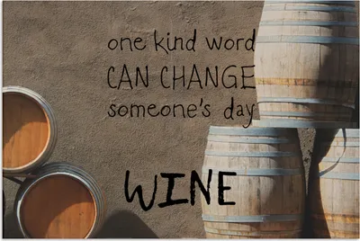 Produktbild von MuchoWow® Poster Weinzitat "Ein freundliches Wort kann den Tag von jemandem verändern WINE" vor einem Hintergrund von Weinfässern 120x80 cm - Bilder