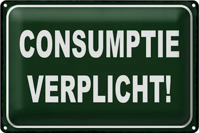 Produktbild von Blechschild Hinweis 18x12cm Consumptie verplicht Verbrauch verpflichtet