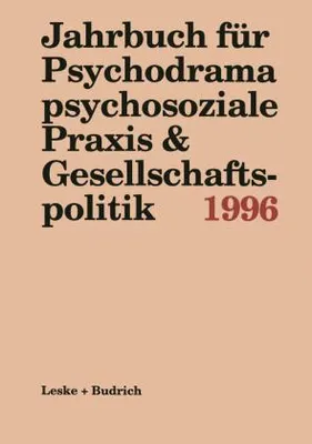 Immagine prodotto di Jahrbuch für Psychodrama psychosoziale Praxis & Gesellschaftspolitik 1996