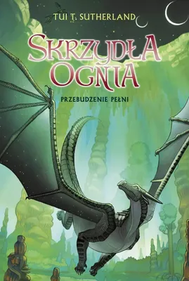 Obrázek produktu pro Przebudzenie Pełni. Saga Skrzydła ognia. Księga 6
