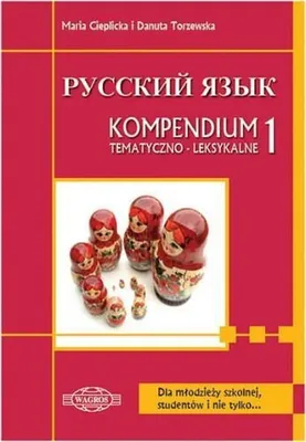 Productafbeelding van Kompendium tematyczne Język rosyjski Matura Egzamin część 1
