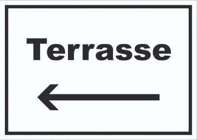 Produktbild von Terrasse Schild mit Text und Richtungspfeil links waagerecht A4 (210x297mm)