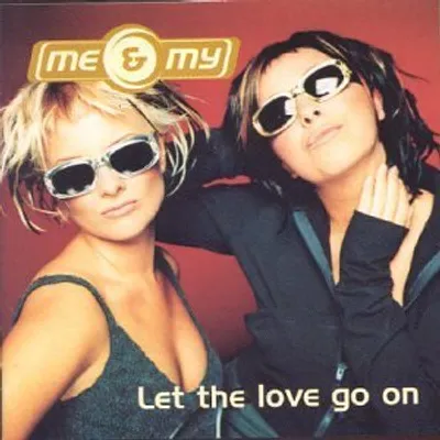 Produktbild von Me & My - Let the Love Go On