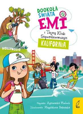 Produktbild von Emi i Tajny Klub Superdziewczyn Kalifornia Przygody i Podróże