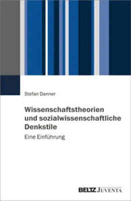 Produktbild von Wissenschaftstheorien und sozialwissenschaftliche Denkstile