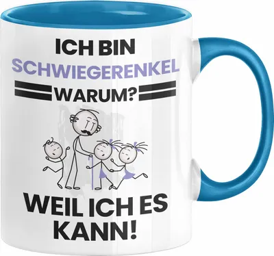 Produktbild von Schwiegerenkel Geschenk Tasse Lustiger Spruch Ich Bin Schwiegerenkel Warum Weil Ich Es Kann Geschenkidee Bester Schwiegerenkel Geburtstag Kaffee-Becher (Blau)