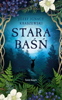 Zdjęcie produktu dla Stara baśń - Józef Ignacy Kraszewski (Literatur, Historisch auf Polnisch)