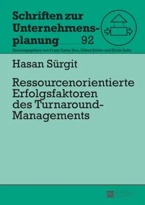 Zdjęcie produktu dla Ressourcenorientierte Erfolgsfaktoren des Turnaround-Managements