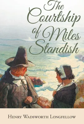 Produktbild von Die Brautwerbung von Miles Standish