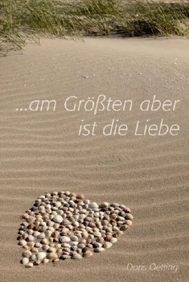 Produktbild von Am Größten aber ist die Liebe – Ein Roman über ein Familiengeheimnis und die Suche nach Hoffnung