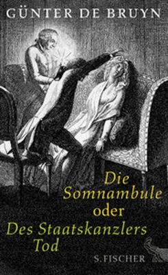 Obrázok produktu pre Die Somnambule oder Des Staatskanzlers Tod