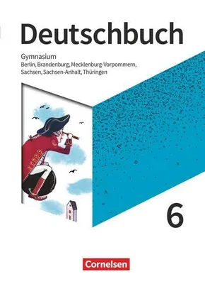 Obrázek produktu pro Deutschbuch Gymnasium 6. Schuljahr - Berlin, Brandenburg, Mecklenburg-Vorpommern, Sachsen, Sachsen-Anhalt und Thüringen - Schülerbuch