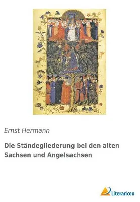 Produktbild von Die Ständegliederung bei den alten Sachsen und Angelsachsen