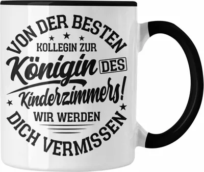 Produktbild von Trendation - Mutterschutz Tasse Geschenk Abschied Mutterschutz Kaffeetasse Kollegin Wird Mama Von Der Besten Kollegin Zur Königin des Kinderzimmers (Schwarz)