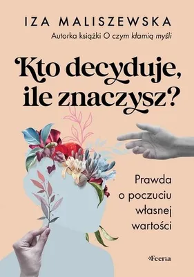 Image de Prawda o poczuciu własnej wartości - poradnik psychologiczny