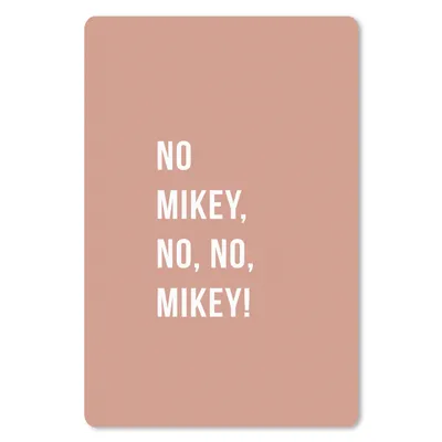 Produktbild von MuchoWow® Mauspad Mousepad Zitate - Pink - Nein Mikey, nein, nein, Mikey! 40x60 cm - Mousepads - Maus Mat - Pad - Mausunterlage - Schreibtisch Accesoire