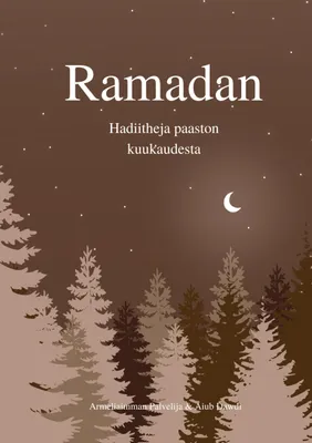Produktbild von Ramadan Buch: Islamische Überlieferungen, Traditionen und Gesetze des Fastenmonats