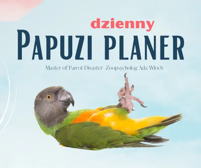 Zdjęcie produktu dla Poradnik ParrotPlanet - PAPUZI PLANER - Poradnik Początkującego  Papuziarza