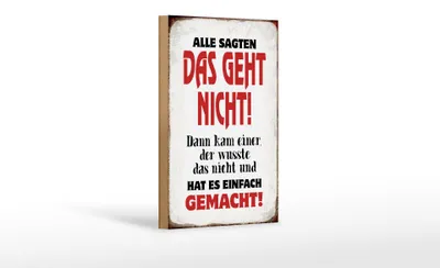 Produktbild von Holzschild Spruch 12x18cm Alle sagten geht nicht Schild