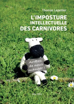 Produktbild von L'imposture intellectuelle des carnivores
