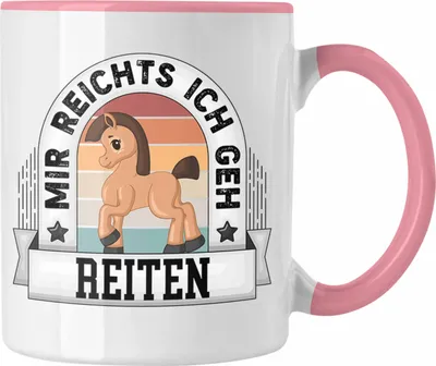 Produktbild von Trendation - Reiten Tasse Geschenk Lustiger Spruch Mir Reichts Ich Geh Reiten Pferde Becher Geschenkidee (Rosa)