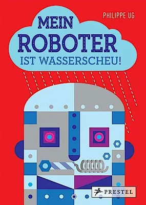 Produktbild von Mein Roboter ist wasserscheu!
