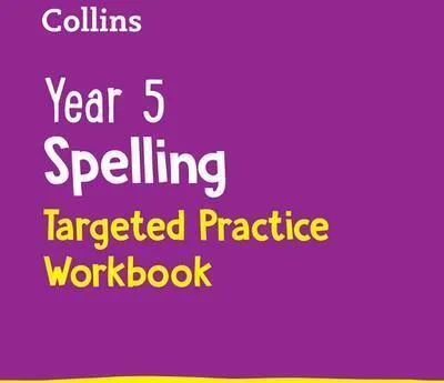 Image de Year 5 Spelling Targeted Practice Workbook