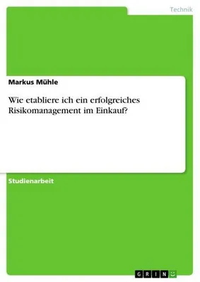 Immagine prodotto di Wie etabliere ich ein erfolgreiches Risikomanagement im Einkauf?