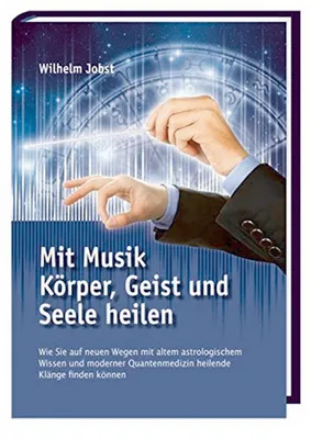 Immagine prodotto di Jobst, W: Mit Musik Körper, Geist und Seele heilen