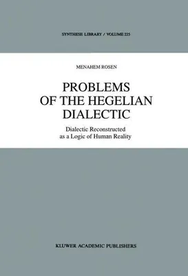 Image de Problèmes de la dialectique hégélienne