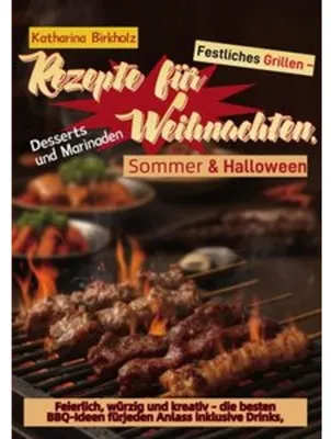 Obrázek produktu pro Festliches Grillen - Rezepte für Weihnachten, Sommer & Halloween