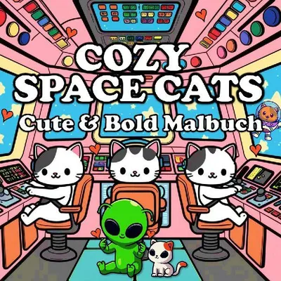 Produktbild von Katzen Malbuch - Cozy Malbuch - Space Cats: Katzen im Weltraum Cute & Chill Süßes Malbuch
