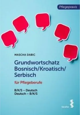 Image de Grundwortschatz Bosnisch/Kroatisch/Serbisch für Pflegeberufe