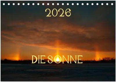 Produktbild von Die Sonne - 2026 (Tischkalender 2026 DIN A5 quer), CALVENDO Monatskalender