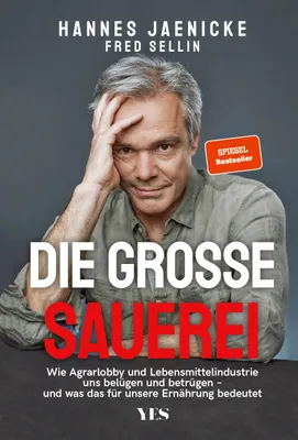 Buchcover von 'Die große Sauerei' - Gebundene Ausgabe von Hannes Jaenicke