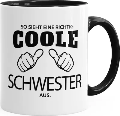 Produktbild von So sieht ein richtig eine richtig coole Schwester aus Tasse Familie MoonWorks® schwarz unisize