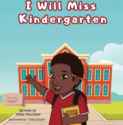 Produktbild von I Will Miss Kindergarten